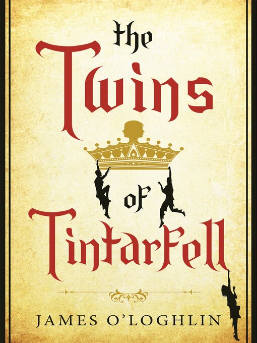 Title details for The Twins of Tintarfell by James O'Loghlin - Wait list